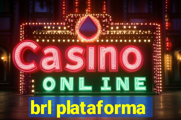 brl plataforma